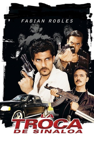 Póster de La Troca de Sinaloa