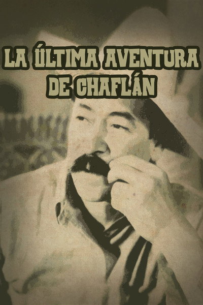Póster de La última aventura de Chaflán