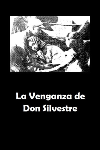 Póster de La venganza de Don Silvestre
