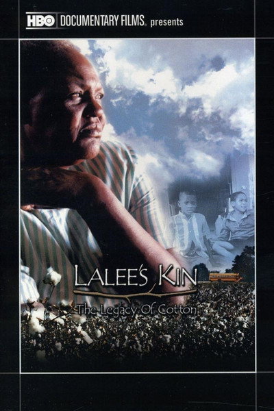 Póster de LaLee's Kin: The Legacy of Cotton