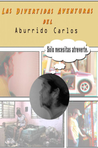 Póster de Las divertidas aventuras del aburrido Carlos