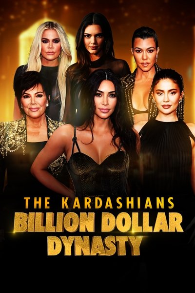 Póster de Las Kardashian: una dinastia multimillonaria