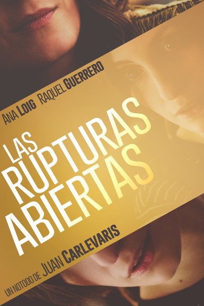 Póster de Las rupturas abiertas