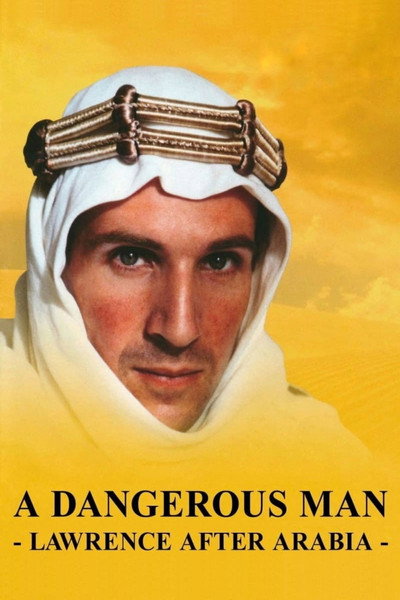 Póster de Lawrence de Arabia: Un hombre peligroso