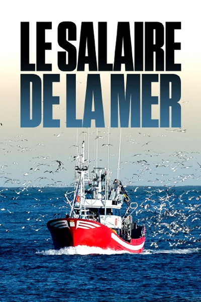 Póster de Le salaire de la mer
