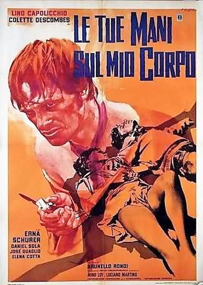 Póster de Le tue mani sul mio corpo