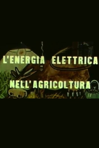 Póster de L'energia elettrica nell'agricoltura