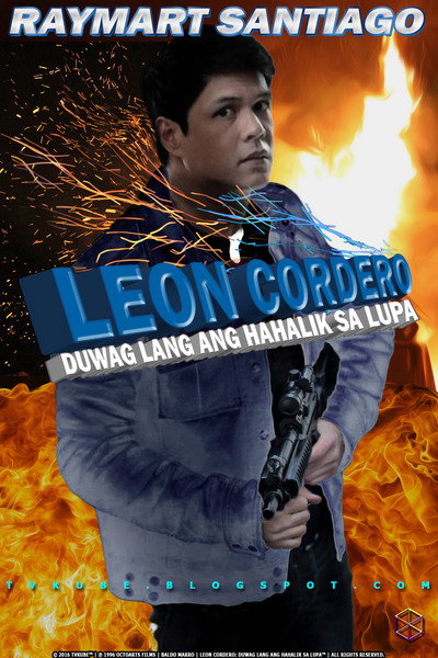 Póster de Leon Cordero: Duwag Lang ang Hahalik sa Lupa