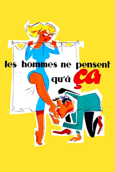 Póster de Les hommes ne pensent qu'à ça
