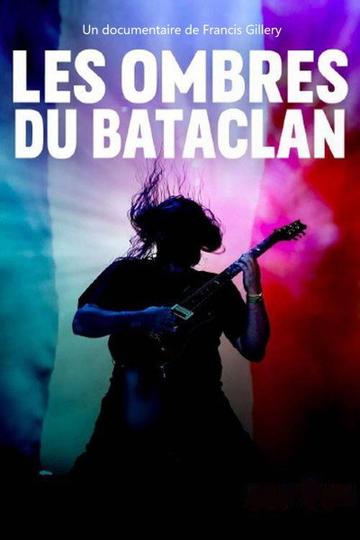 Póster de Les ombres du Bataclan