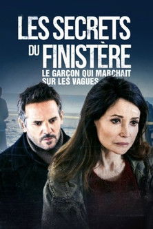 Póster de Les secrets du Finistère - Le garçon qui marchait sur les vagues