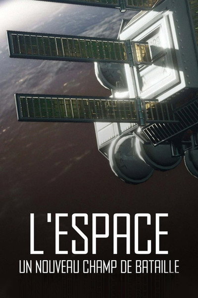 Póster de L'espace, un nouveau champ de bataille