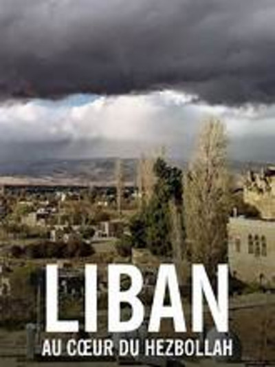 Póster de Liban: au cœur du Hezbollah