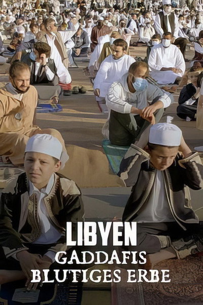 Póster de Libyen – Gaddafis blutiges Erbe