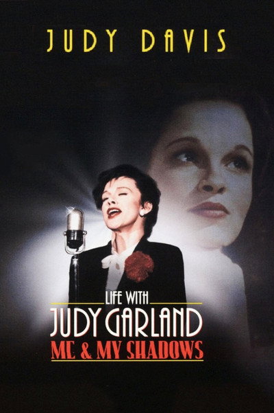 Póster de Life with Judy Garland: Me and My Shadows