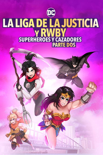 Póster de Liga de la Justicia x RWBY: Superhéroes y Cazadores: Parte 2