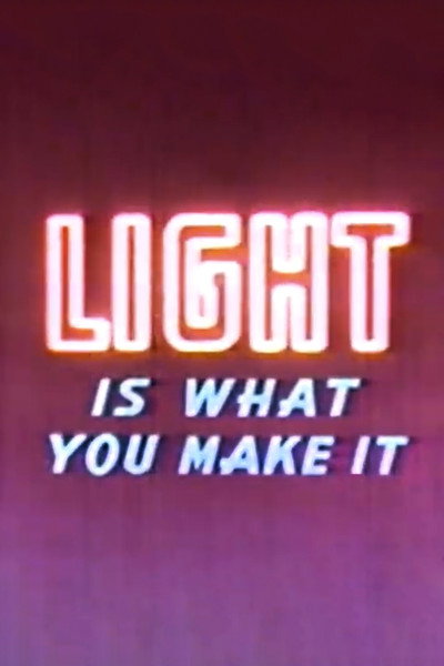 Póster de Light is What You Make It