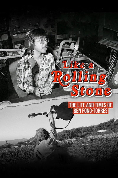 Póster de Like a Rolling Stone: The Life &amp; Times of Ben Fong-Torres