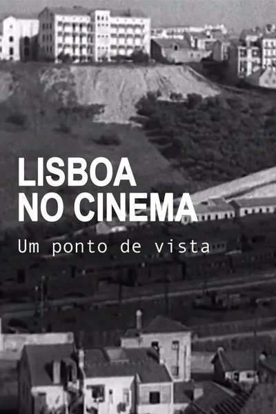 Póster de Lisboa No Cinema, Um Ponto De Vista