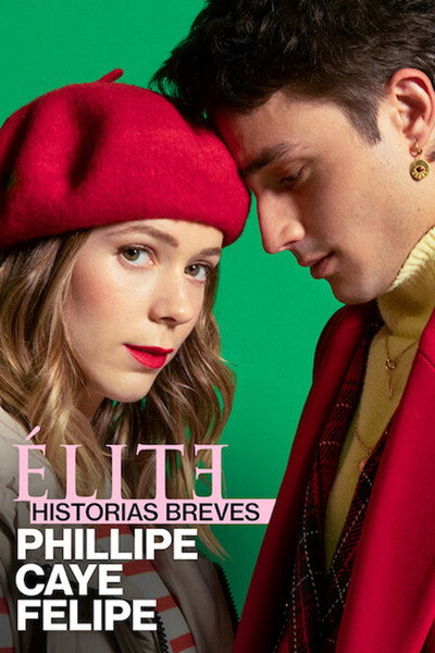 Póster de Élite Historias Breves: Phillipe Caye Felipe