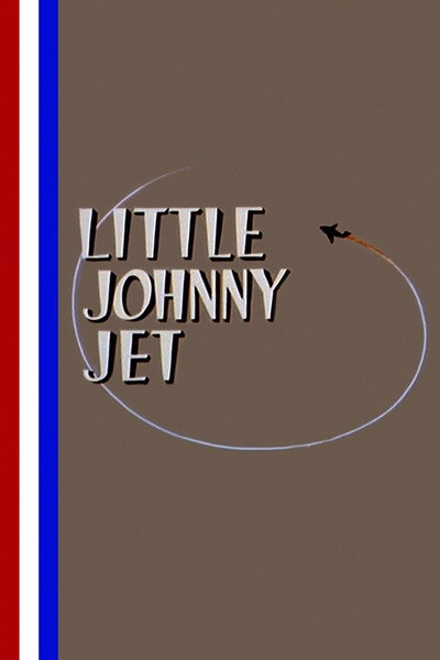 Póster de Little Johnny Jet