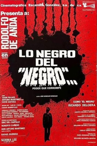 Póster de Lo negro del 'Negro'... (Poder que corrompe)