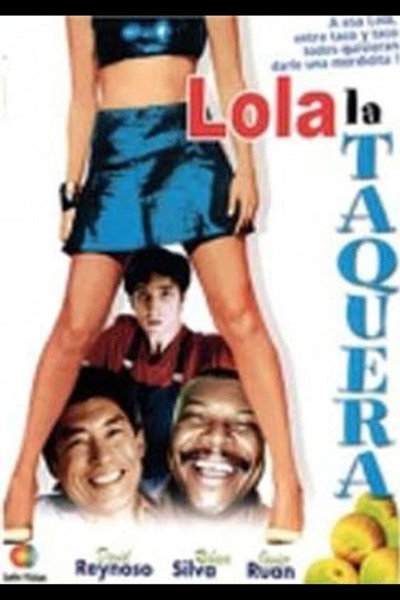 Póster de Lola la taquera