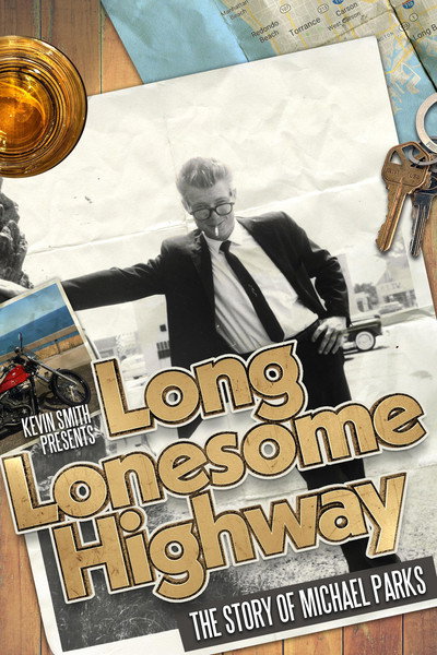 Póster de Long Lonesome Highway: The Story of Michael Parks
