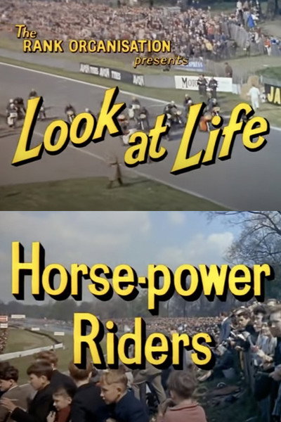 Póster de Look at Life: Horse-Power Riders