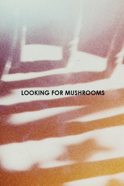 Póster de Looking for Mushrooms