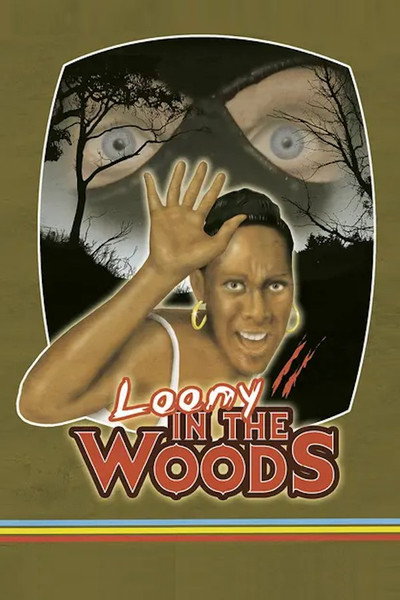Póster de Loony in the Woods