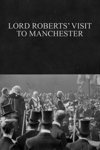 Póster de Lord Roberts' Visit to Manchester