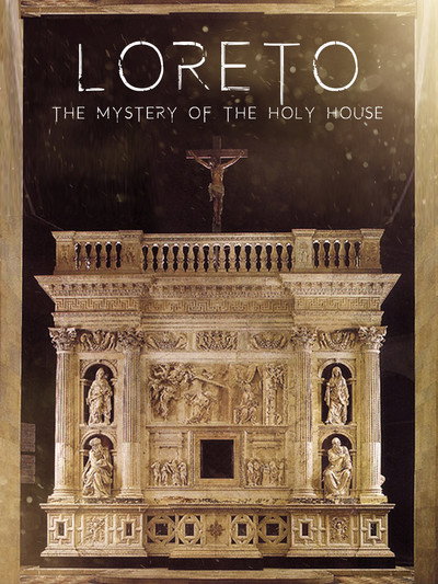 Póster de Loreto: The Mystery of the Holy House