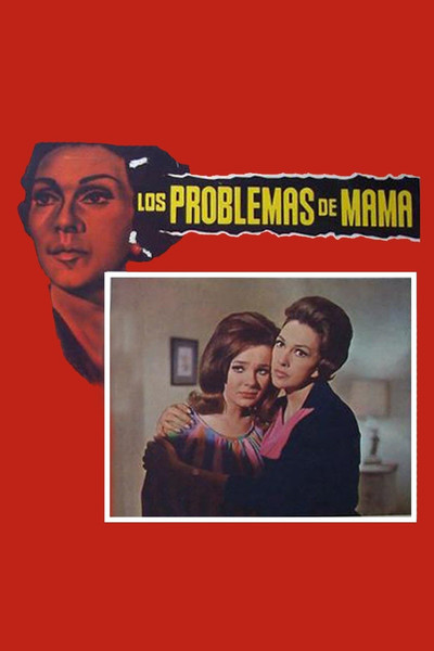 Póster de Los problemas de mamá