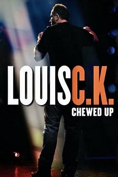 Póster de Louis C.K.: Chewed Up