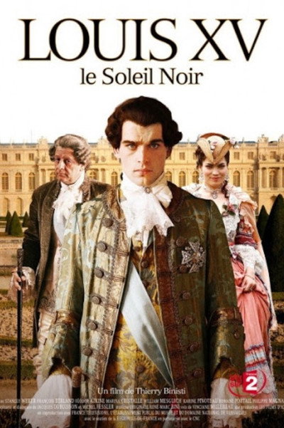 Póster de Louis XV, le Soleil noir