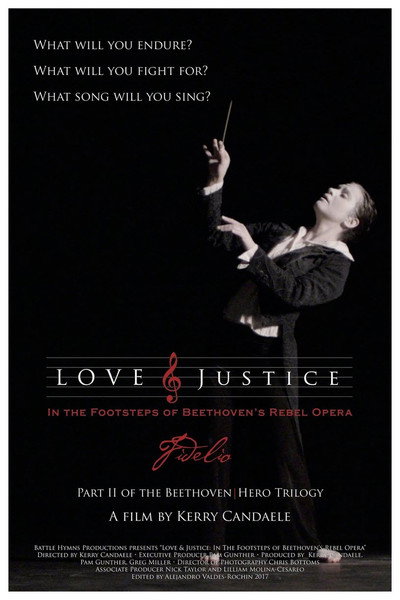 Póster de Love &amp; Justice: In the Footsteps of Beethoven's Rebel Opera