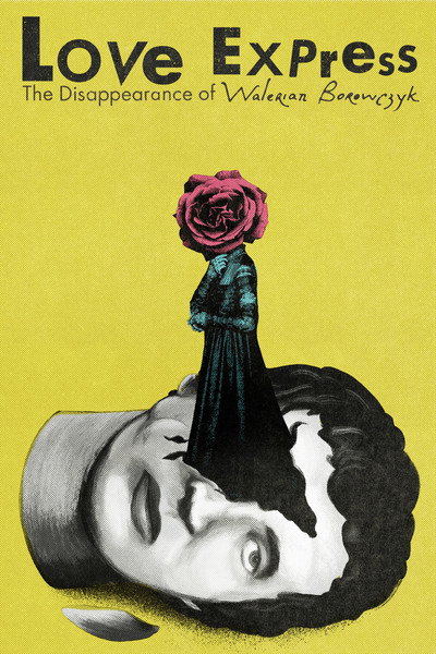 Póster de Love Express. The Disappearance of Walerian Borowczyk