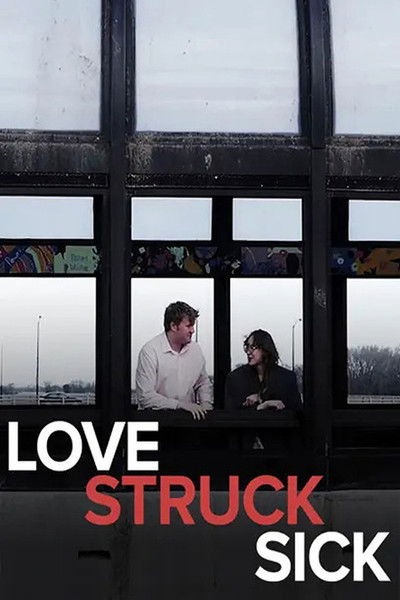 Póster de Love Struck Sick