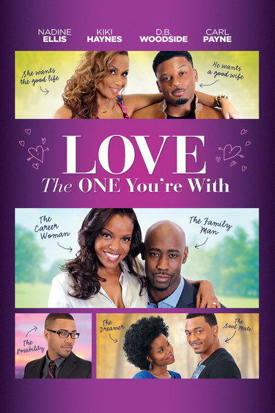 Póster de Love the One You're With
