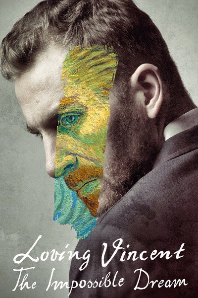Póster de Loving Vincent: The Impossible Dream