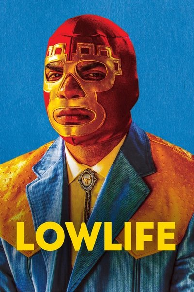 Póster de Lowlife