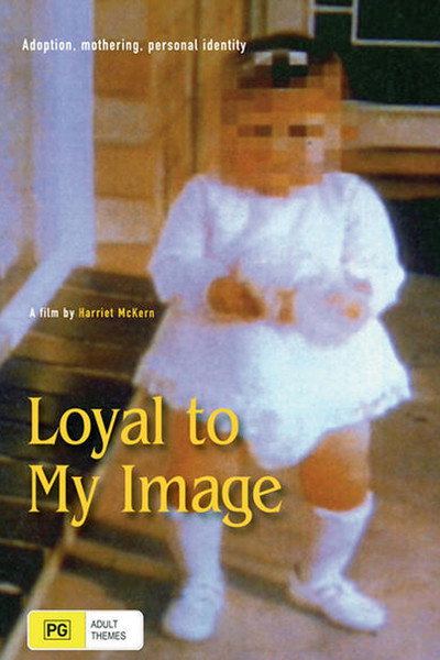 Póster de Loyal to My Image