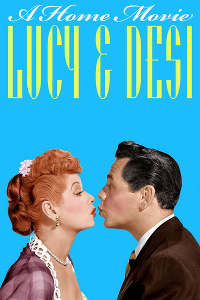 Póster de Lucy and Desi: A Home Movie