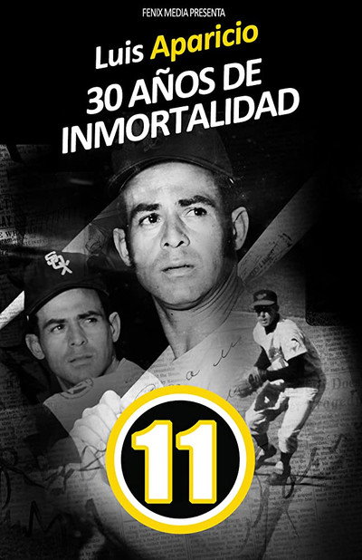 Póster de Luis Aparicio: 30 Años de Inmortalidad