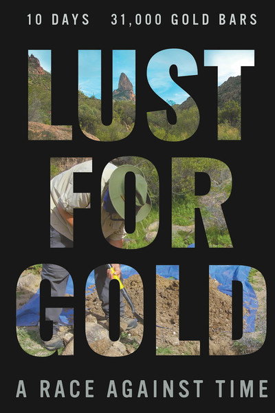 Póster de Lust for Gold: A Race Against Time