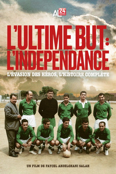 Póster de L'Utime But: L'indépendance