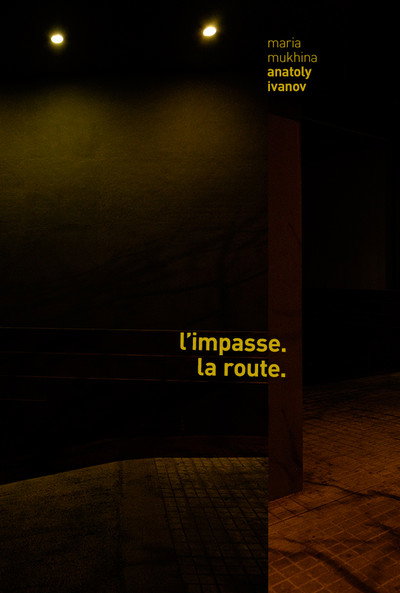 Póster de L'impasse. La route.