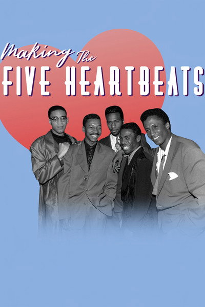 Póster de Making the Five Heartbeats