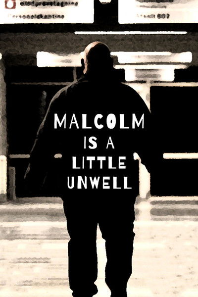 Póster de Malcolm Is a Little Unwell